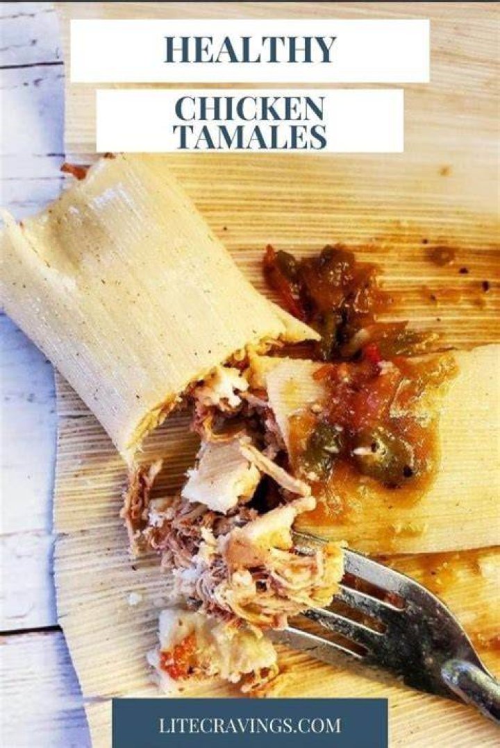Are chicken tamales healthy?