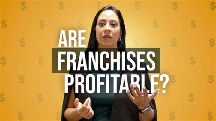 Are franchises profitable?