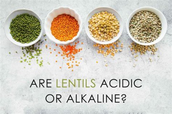 Are lentils alkaline?
