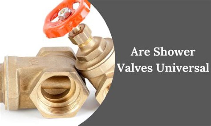 Are shower valves universal?