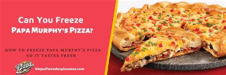 Can I freeze Papa Murphy’s pizza?