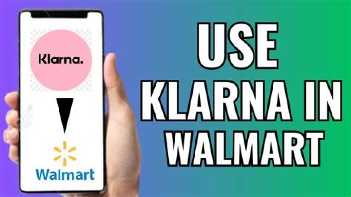 Can I use Klarna in-store at Walmart?