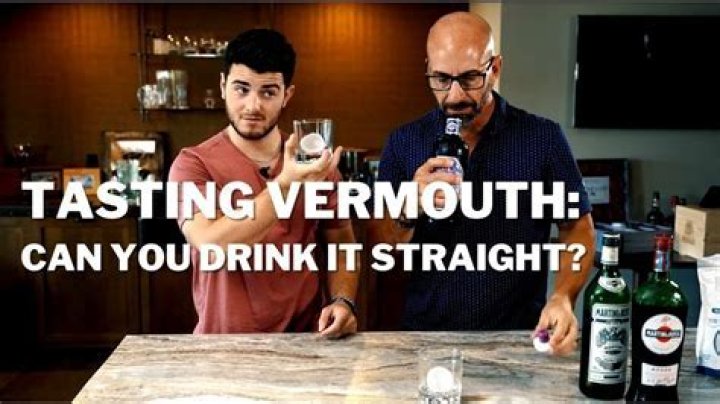 Can you drink vermouth straight?