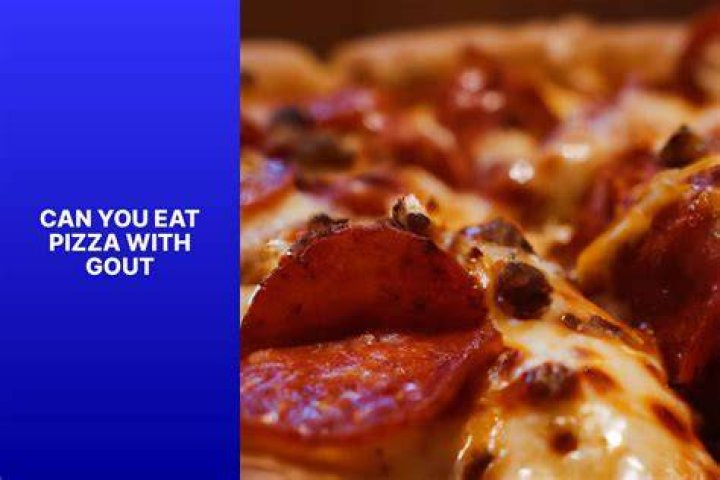 Can you eat pizza with gout?