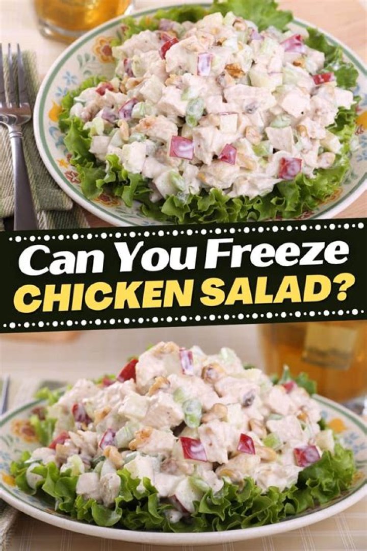 Can you freeze chicken salad?