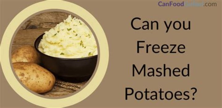 Can you freeze mashed potatoes made with milk?