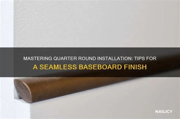 Can you glue quarter round to baseboard?