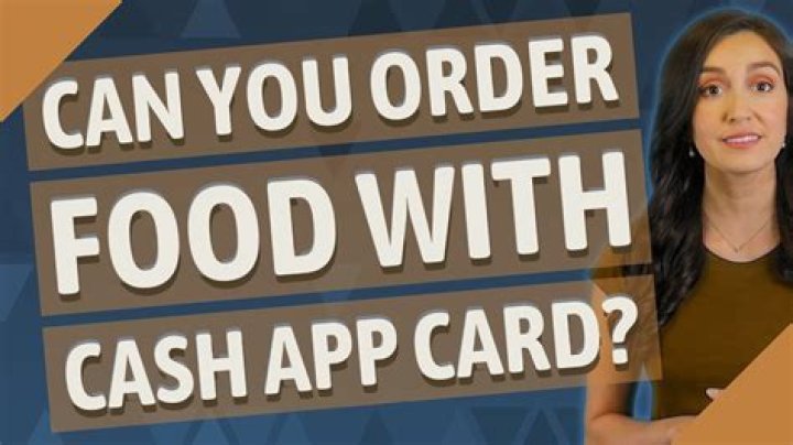 Can you order food with cash App?