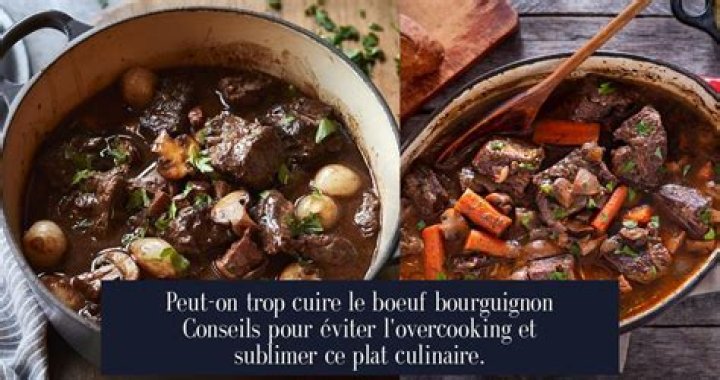 Can you overcook beef bourguignon?