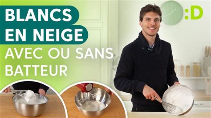 Comment battre des blancs en neige à la main ?