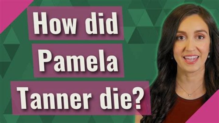 Did Pamela Tanner really die?