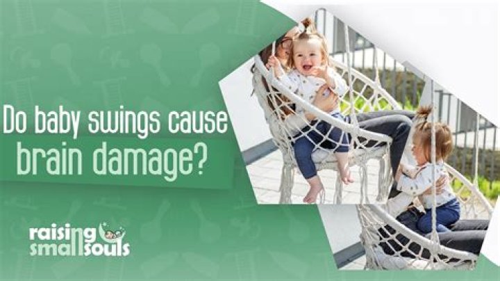 Do baby swings cause brain damage?