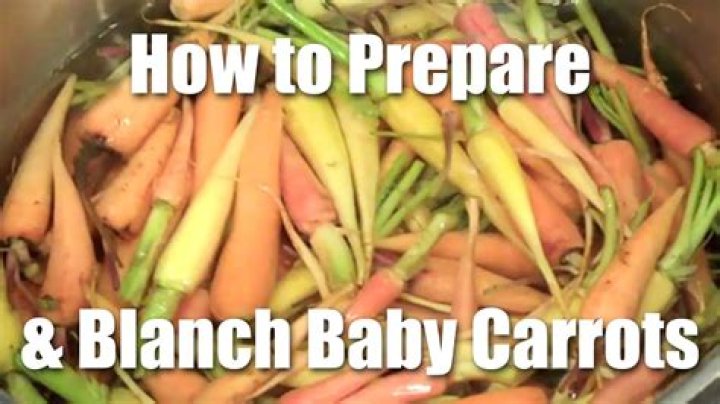 Do I need to blanch baby carrots?