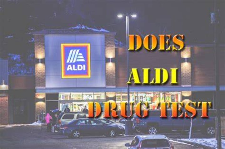 Does Aldi drug test?