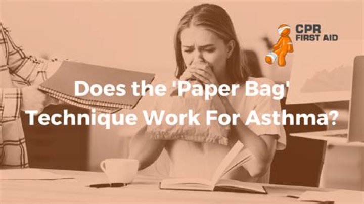 Does breathing into a paper bag help asthma?