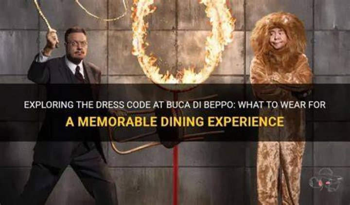 Does Buca di Beppo have a dress code?