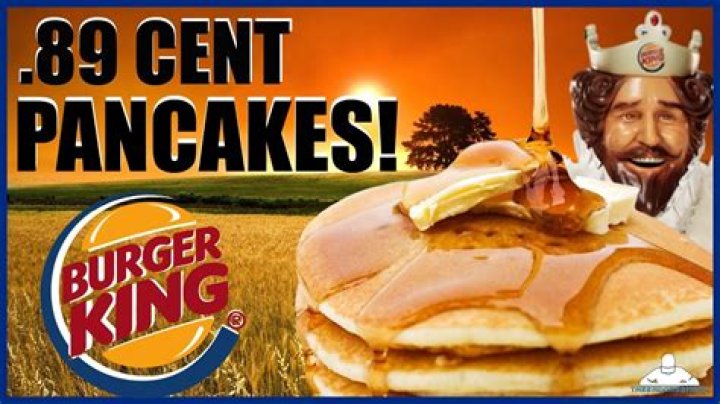 Does Burger King have 89 cent pancakes?