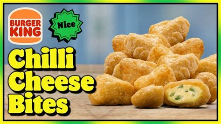 Does Burger King have chili cheese bites?