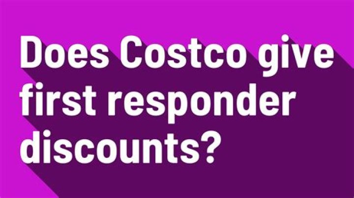 Does Costco give first responder discounts?