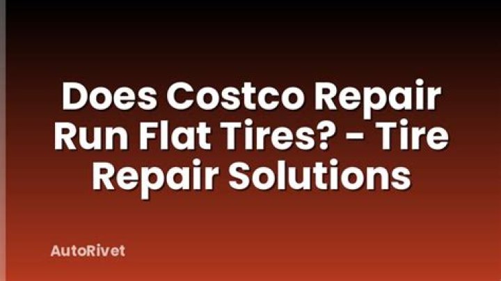 Does Costco repair run flat tires?