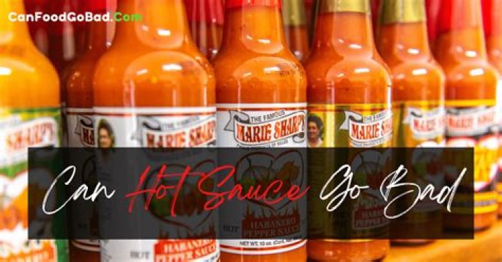 Does hot sauce go bad if not refrigerated?