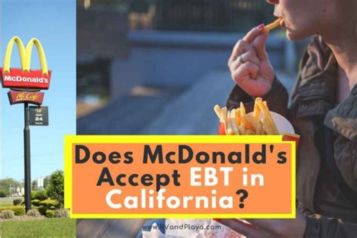 Does Mcdonalds take EBT in California?