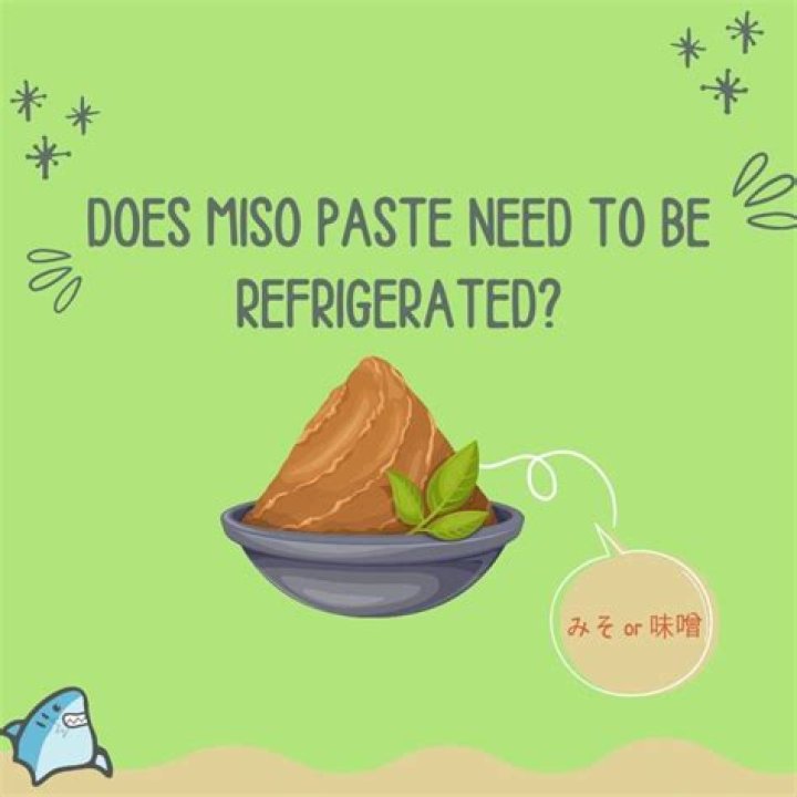 Does miso need to be refrigerated?