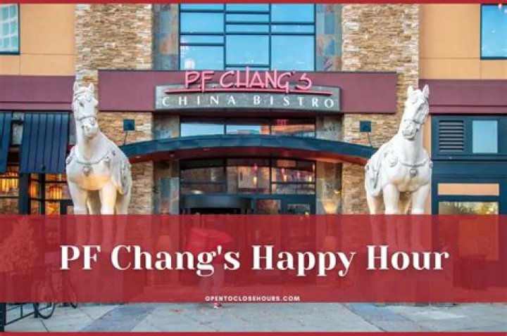 Does PF Chang’s have a happy hour?
