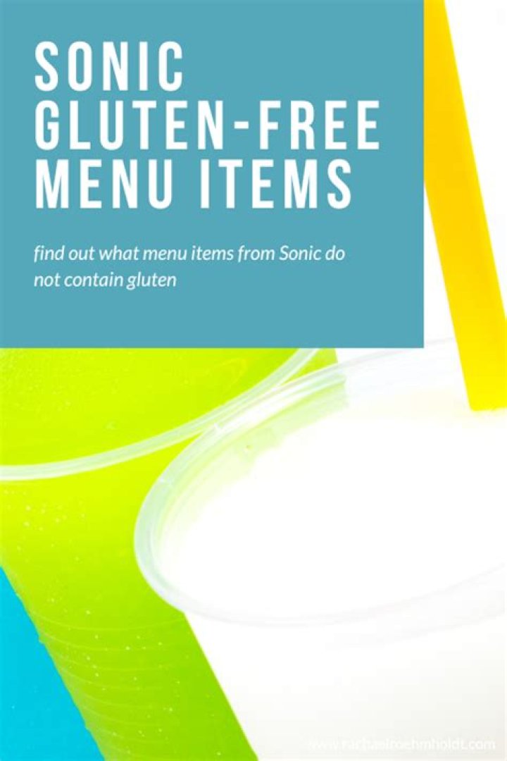 Does Sonic have any gluten-free food?
