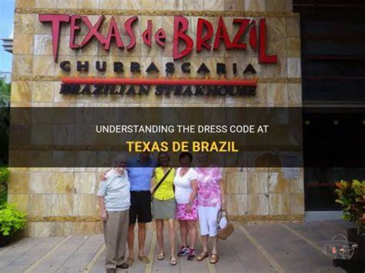 Does Texas de Brazil have a dress code?