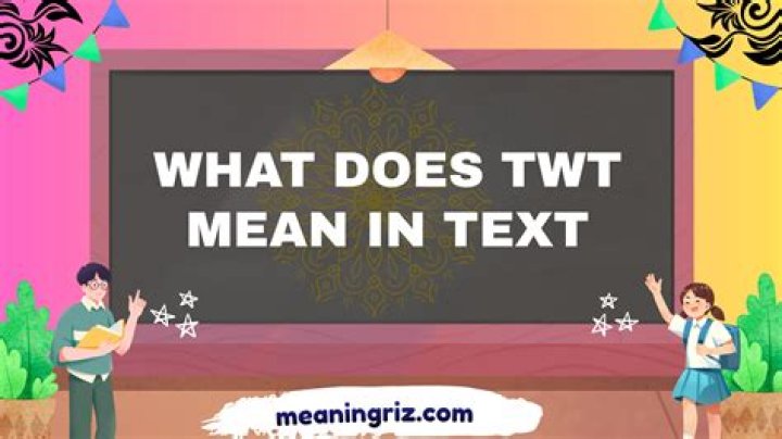 Does TWT mean twitter?