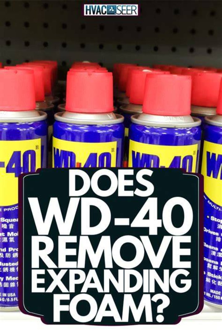 Does WD 40 Remove expanding foam?