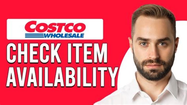 How can I find out if Costco has an item in store?