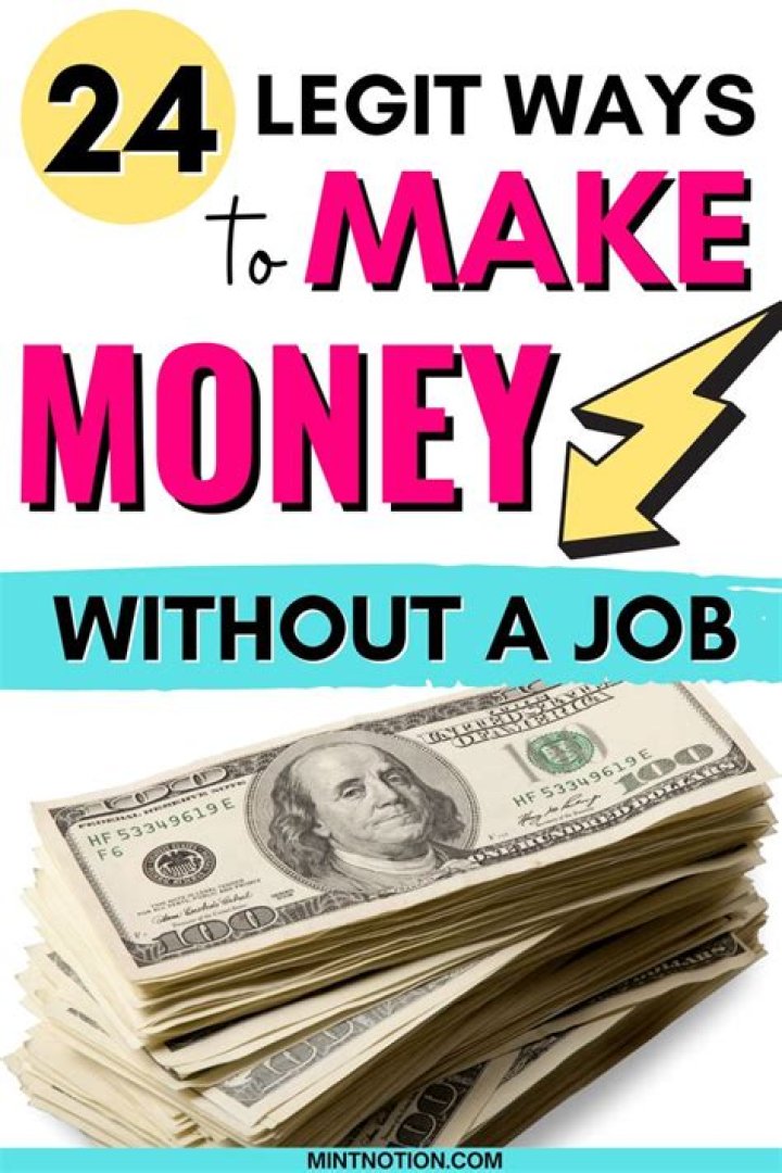 How can I get money without a job?