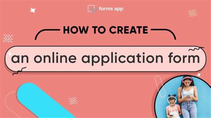 How do I create an online application form?