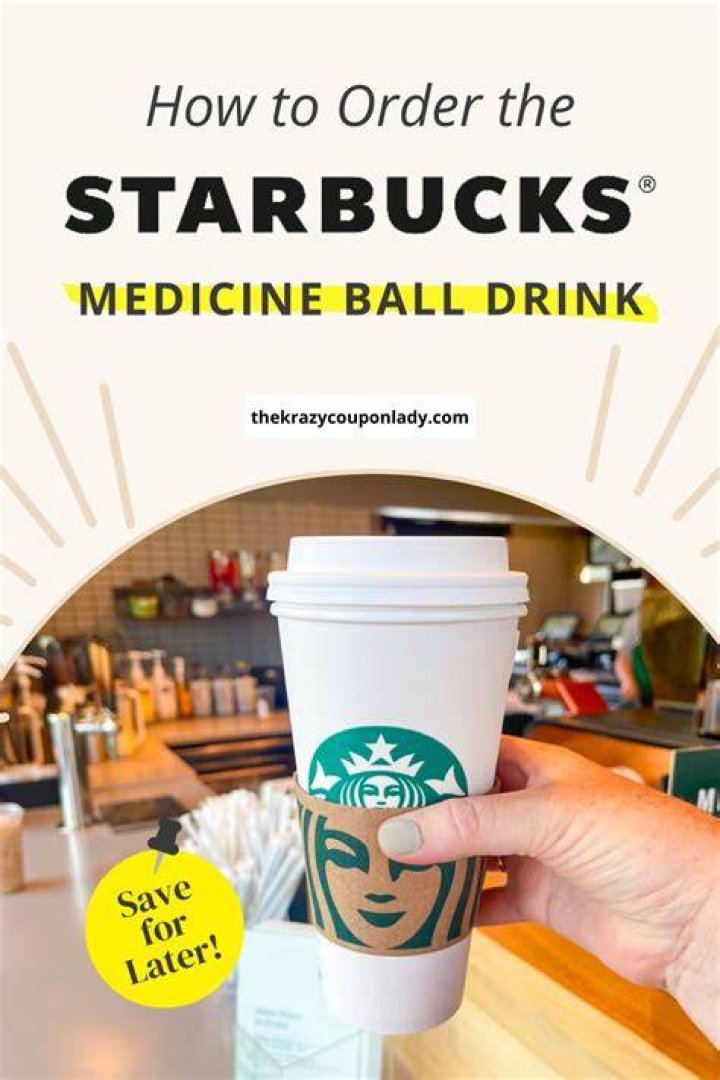 How do I order a Medicine Ball at Starbucks?