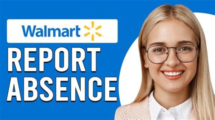 How do I report an absence to Walmart online?