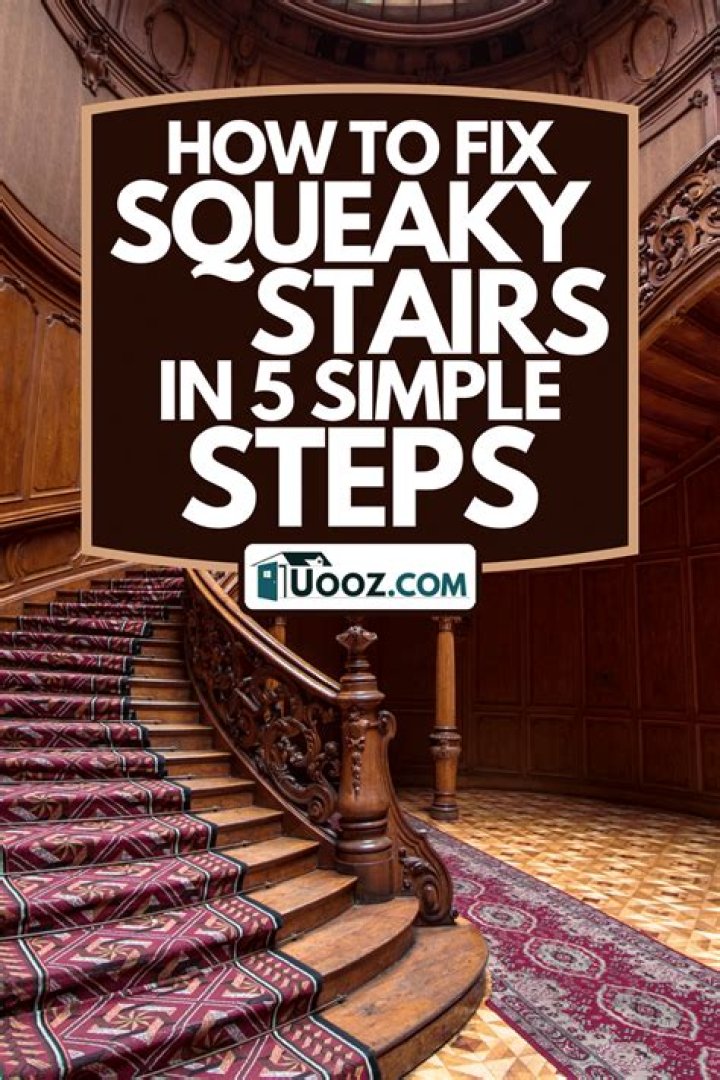 How do you fix squeaky stairs in an old house?