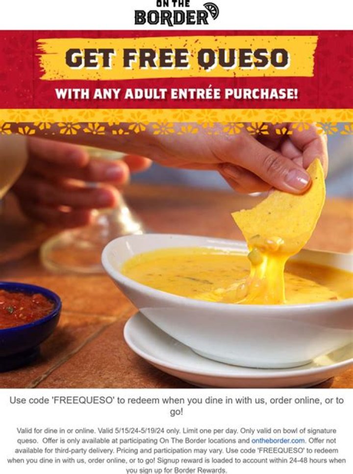 How do you get free queso at the border?