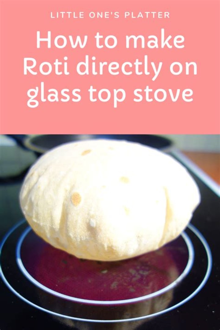 How do you make roti on a glass top stove?