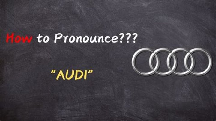 How do you pronounce Audi car?