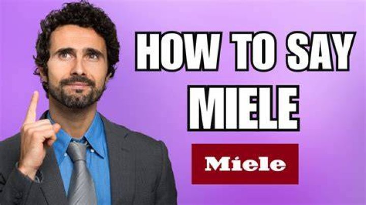 How do you pronounce Miele washing machine?