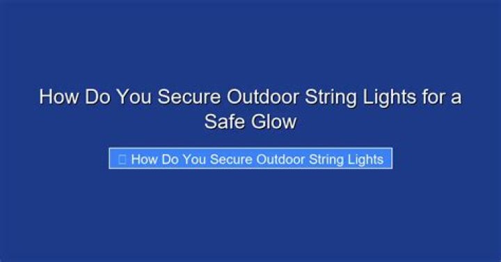 How do you secure rope lights?