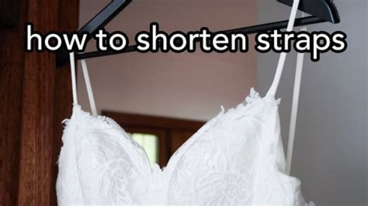 How do you shorten adjustable straps?