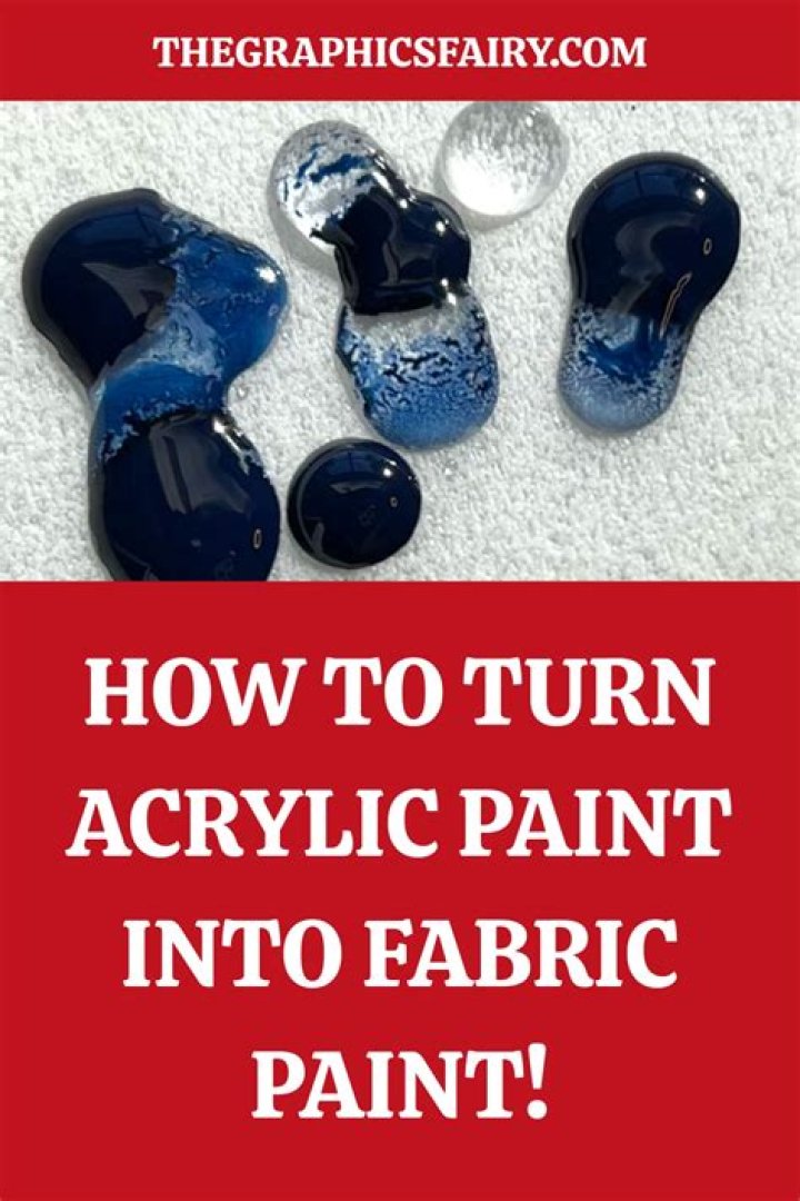 How do you turn acrylic paint into fabric paint?