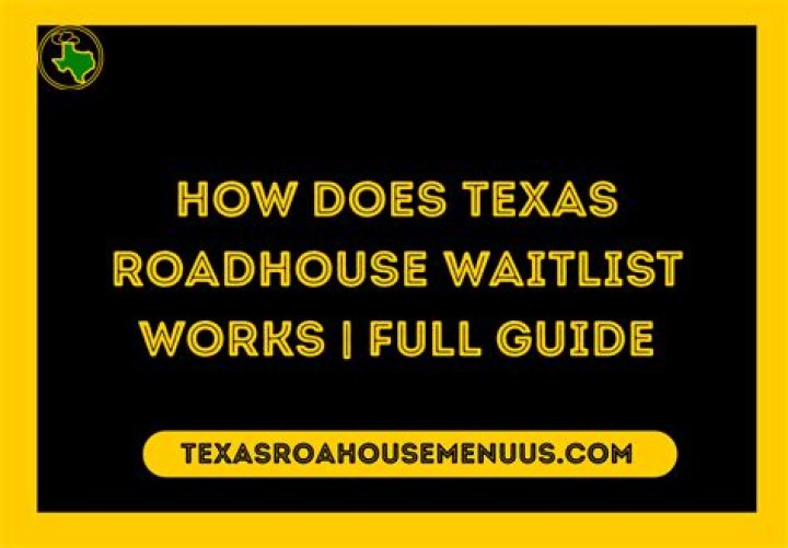 How does the waitlist work at Texas Roadhouse?