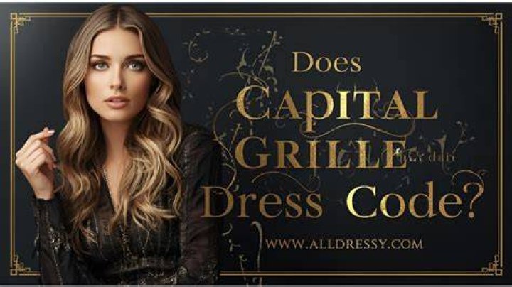 How dressy is Capital Grille?