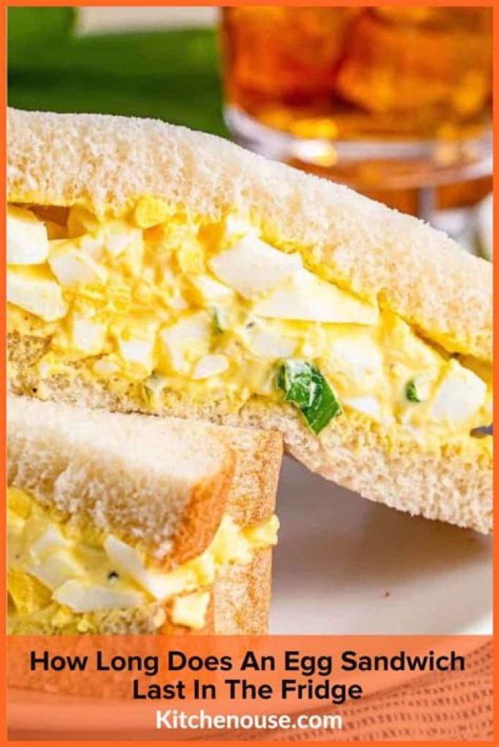 How long can an egg sandwich last in the fridge?