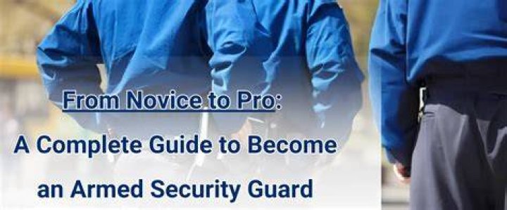 How long does it take to become an armed security guard?