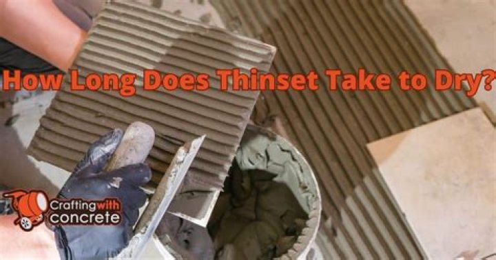 How long does premixed thinset take to dry?